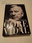 GORE VIDAL《Point to Point Navigation》