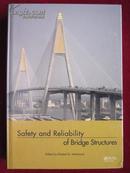 Safety and Reliability of Bridge Structures（英语原版 精装本）桥梁结构的安全性和可靠性