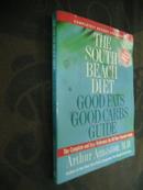 The South Beach Diet【享瘦南滩：风靡全美的迈阿密瘦身健康秘诀，亚瑟·盖斯顿，英文原版】