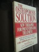 The Osteoporosis Solution: New Therapies for Prevention and Treatment【骨质疏松症解决方案，英文原版】