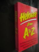 Heloise from A to Z: An Indispensable Home Reference Guide【居家参考指南，英文原版】