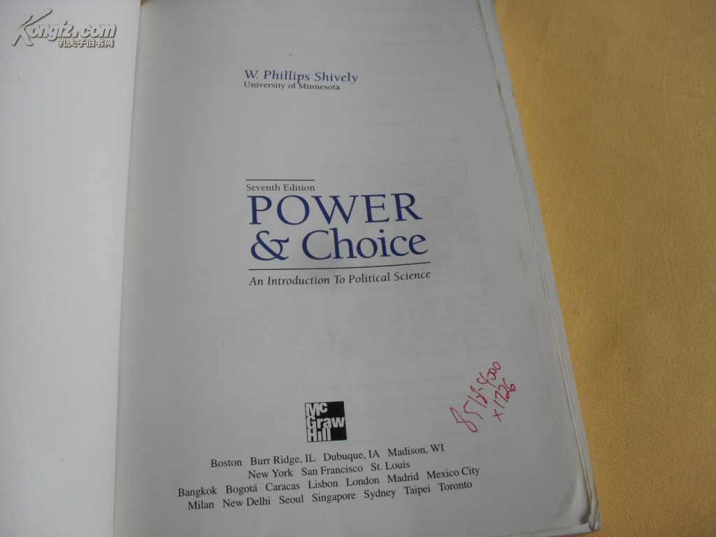 英文                             插图本  权力及选择：政治学导论  Power & Choice: An Introduction to Political Science by W. Phillips Shively
