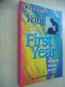 Your Baby\'s First Year: A Guide for Teenage Parents【宝宝的第一年：年轻父母指南，英文原版】