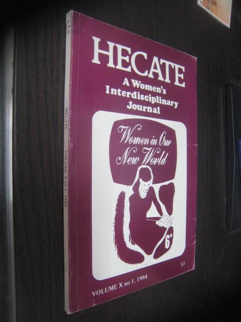HECATE --A WOMAN\'S INTERDISCIPLINARY JOURNAL 一个女人的多学科的期刊【英文原版】