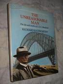 The Unreasonable Man  The life  and  works of  J.J.C.  Bradfield  RICHARD  RAXWORTHY【图文并茂】