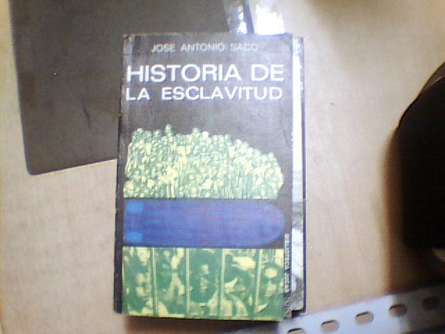 HISTORIA DE LA ESCLAVITUD（西语原版书）