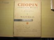 CHOPIN COMPLETE WORKS X POLONAISES《肖邦全集玛祖卡舞曲》（8开“外文原版”52年出版）