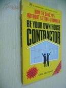 Be Your Own House Contractor【做你自己房子的承建商，卡尔·海德曼，英文原版】