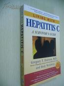 Living with Hepatitis C: A Survivor\'s Guide【与丙型肝炎抗争指南，英文原版】