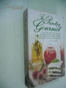 The Pantry Gourmet【茶水間美食，英文原版】【英文原版，廚藝書籍，廚師菜譜】
