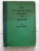1951年英文版 The POLAROGRAPHIC METHOD of ANALYSIS  极谱分析方法   精装本