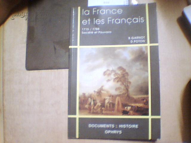 la France et les Francais 1715/1788 Societe et Pouvoirs【法语原版书】小16开本