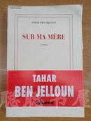 Sur MA Mere(TaharBenJelloun)Gallimard  外文原版