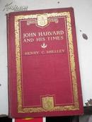 毛边版.上边书口渡金《JOHN  HARVARD  约翰 哈佛和他的时代    外文小说.