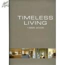 Timeless Living: 1995-2005 [精装]