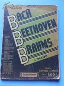 【1935年 英文原版小提琴曲谱】BACH   BEETHOVEN  BRAMS  FOR  PLANO  