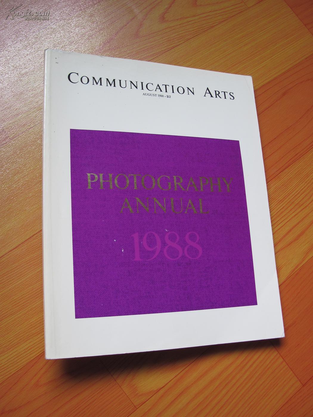 Communication Arts Photography Annual  1988 （ 沟通艺术摄影年度1988）