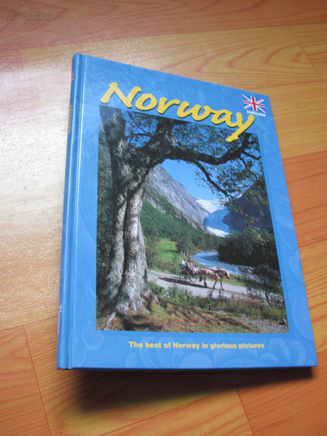 挪威 Norway: the Best of Norway in Glorious Pictures（外文原版 精装）