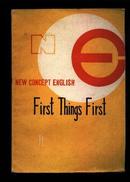 NEW CONCEPT ENGLISH First Things First ［ 1 ］ ［全英文版］ 