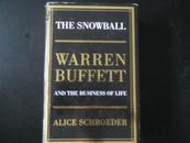 THE SNOWBALL- WARREN BUFFETT AND THE BUSINESS OF LIFE（滚雪球：沃伦.巴菲特和他的财富人生）英文原版精装本