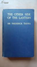 1905年- FREDERICK TREVES - THE OTHER SIDE OF THE LATERN《东方环游记》象人挚友特里夫斯游记 40枚老照片插图 精装大开本