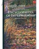 ENCYCLOPAEDIA OF IMPRESSIONISM 245 illustrations 15 in colour  原版小16开240页