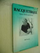 Racquetball Basic Skills and Drills【美式壁球/短网拍墙球，比尔·维尔纳，英文原版】