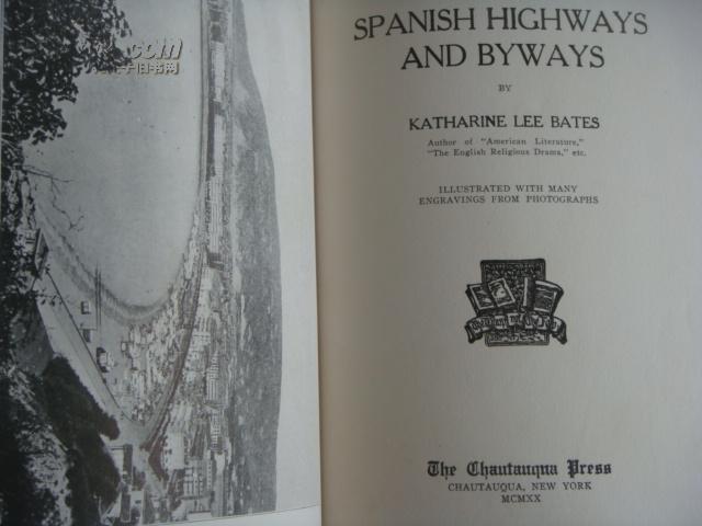 Spanish Highways and Byways 西班牙行旅记 (有诗文画1906版）大幅整页历史图片40张.布面精装