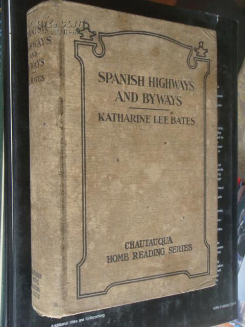 Spanish Highways and Byways 西班牙行旅记 (有诗文画1906版）大幅整页历史图片40张.布面精装