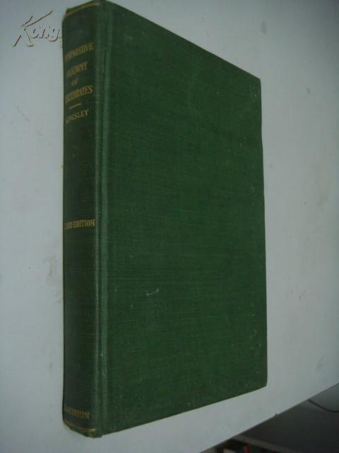 Outlines of Comparative anatomy of vertebrates 脊椎动物解剖比较 1917精装16开 406精细插图