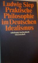 德国唯心主义中的实践哲学 Praktische Philosophie im Deutschen Idealismus