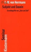 Subjekt und Dasein: Grundbegriffe von \"Sein und Zeit\". 主体与此在：存在与时间基本概念