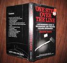 One Step Over the Line: A No-Nonsense Guide to Recognizing and Treating Cocaine Dependency 英文原版 精装带书衣 