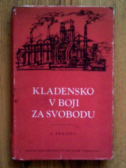 Kladensko v boji za svobodu 【捷克文】