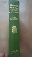 1909年C.G. HARTLEY ：STORIES FROM THE GREEK LEGENDS – 哈特丽《希腊神话传说故事集》精装插图善本