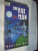 The fat man (A new Children\'s novel)