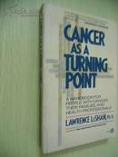 Cancer As a Turning Point【癌症作为转折点，劳伦斯·洛杉，英文原版】