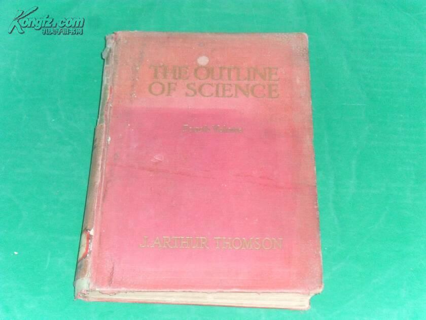 THE OUTLINE OF SCIENCE A PLAIN STORY SIMPLY TOLD 科学的轮廓  内多图