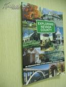 Exploring Nevada County: An Illustrated Guide to Local Landmarks and Historic Sites【游览内华达县，英文原版】