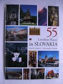 55 Loveliest Places in Slovakia（精装英文原版风光人文画册）