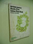 Mother Earth\'s Hassle-Free Indoor Plant Book【英文原版】