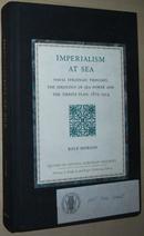 ◇英文原版书 Imperialism at Sea: Naval Strategic Thought Rolf Hobson