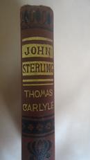 1871年 Thomas Carlyle _ Life of John Sterling 托马斯•卡莱尔《斯特林传》布面烫金精装 品相上佳