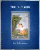 外文原版画册~~~~~~~~~~~~THE BLUE GOD 兰色神像【印度湿婆神像 8开精装】 佛像收藏