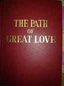 THE PATH OF GREAT LOVE 伟大的爱 光荣的路（英文版金日成画册）（大16开精装）