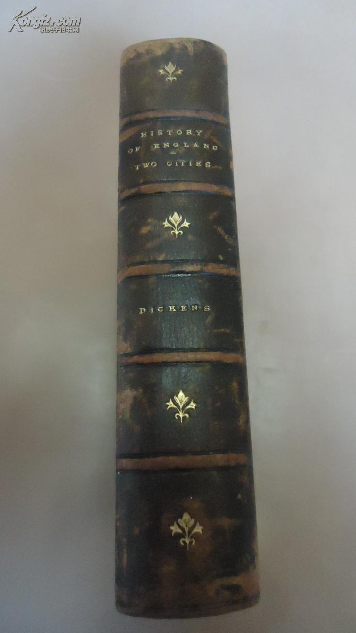 1895年Carles Dickens：Child’s History of England & A Tale of Two Cities 狄更斯《儿童英国史/ 双城记》3/4真皮全插图古董书