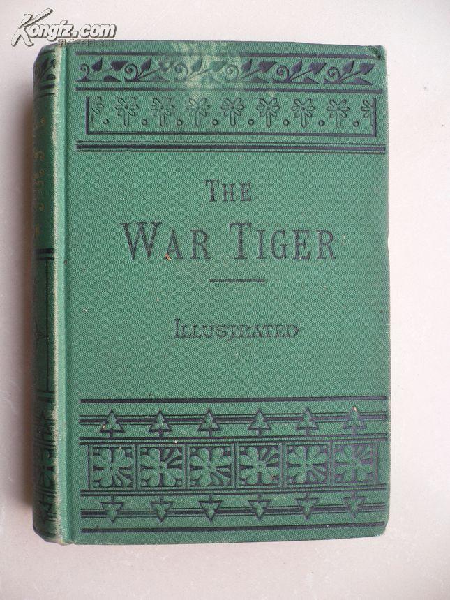 1881年 The War Tiger: A Tale of the Conquest of China 战争猛虎：征服中国