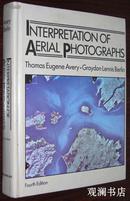 Interpretation of Aerial Photographs(4nd Edition) 16开精装英文原版《航摄像片的判读 第四版》