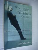 When faith and decisions collide