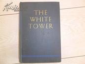 THE WHITE TOWER（白塔）（精装原版）